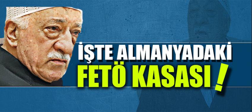 İşte Almanya’daki FETÖ kasası