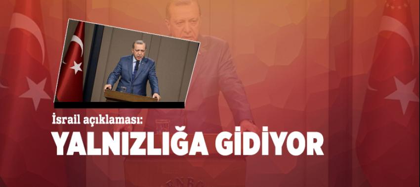 Erdoğan'dan İsrail açıklaması
