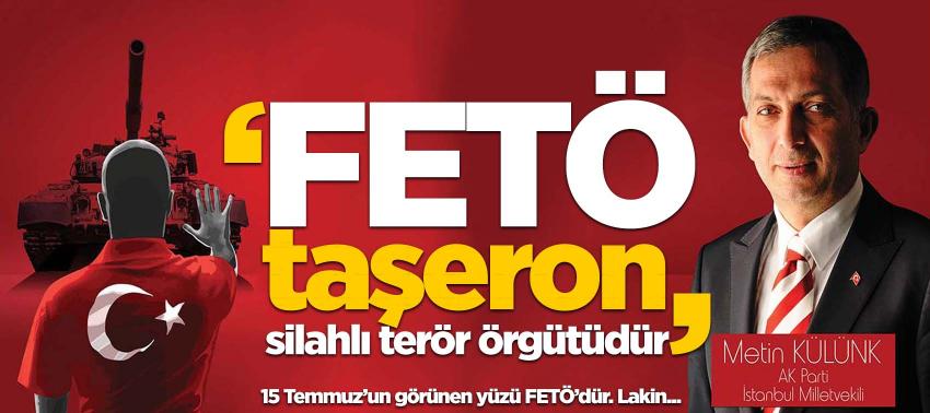 AK Partili Külünk:’ FETÖ, taşeron silahlı terör örgütüdür’