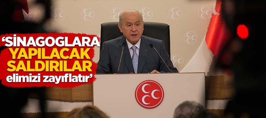 Bahçeli: ‘Sinagoglara yapılacak saldırılar elimizi zayıflatır’