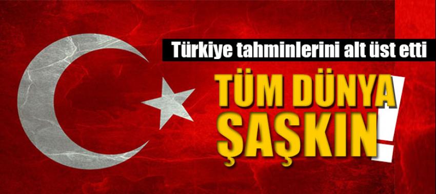 Türkiye tahminleri alt üst etti