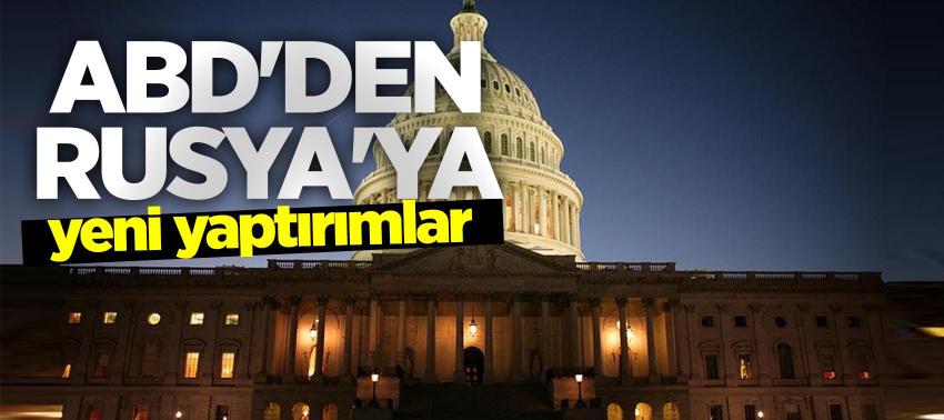 ABD'den Rusya'ya yeni yaptırımlar
