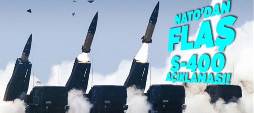 NATO'dan flaş S-400 açıklaması!