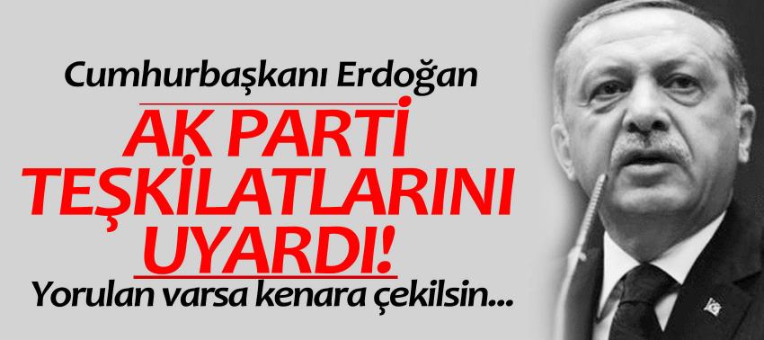 Erdoğan AK Parti teşkilatlarını uyardı! Yorulan varsa kenara çekilsin...