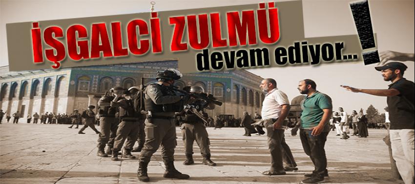 İşgalci zulmü devam ediyor...