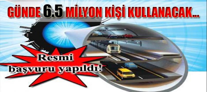 Büyük İstanbul Tüneli için start verildi
