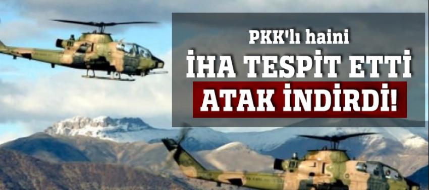 PKK'lı haini İHA tespit etti Atak indirdi!