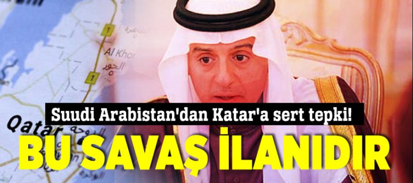 Suudi Arabistan'dan Katar'a sert tepki!