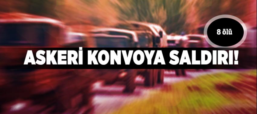 Askeri konvoya saldırı: 8 ölü