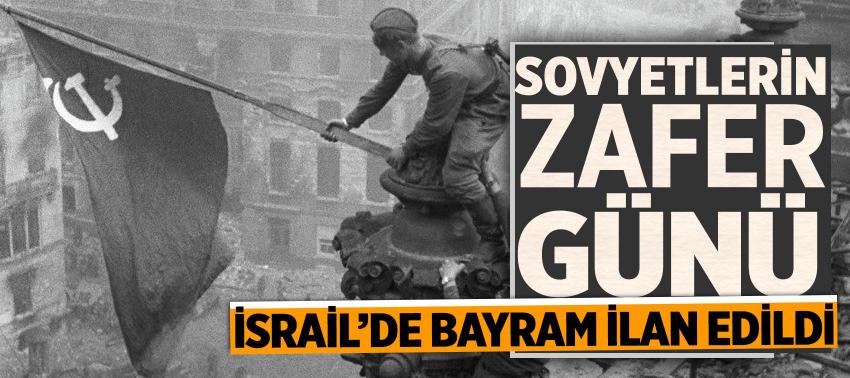 Sovyetlerin zafer günü İsrail’de bayram ilan edildi