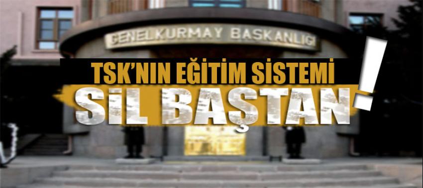 TSK'nın eğitim sistemi tamamen değişti!