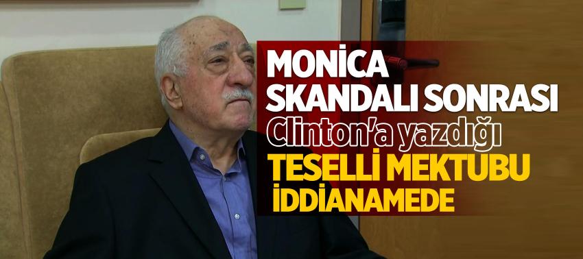 Monica skandalı sonrası Clinton'a yazdığı teselli mektubu iddianamede