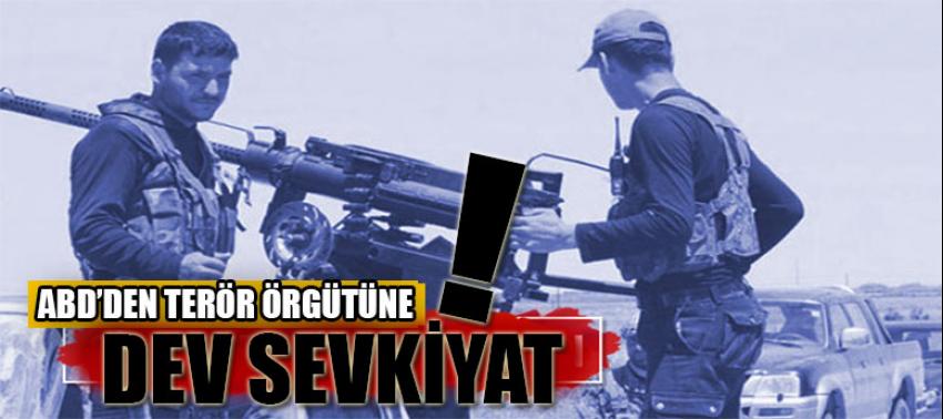 ABD'den terör örgütüne inanılmaz sevkiyat!