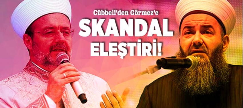 Cübbeli'den Görmez'e skandal eleştiri!