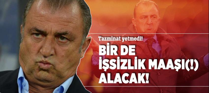 Fatih Terim işsizlik maaşı(!) alacak!