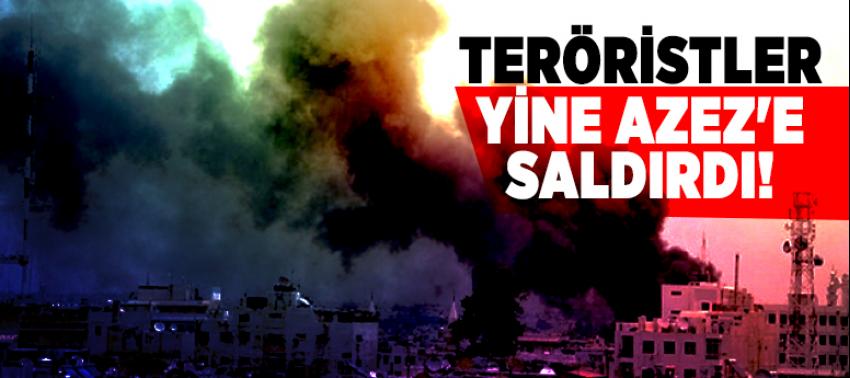 Teröristler yine Azez'e saldırdı!