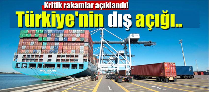 Kritik rakamlar açıklandı! Türkiye'nin dış açığı..