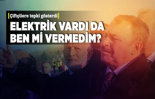 Bakan Eroğlu çiftçilere tepki gösterdi!