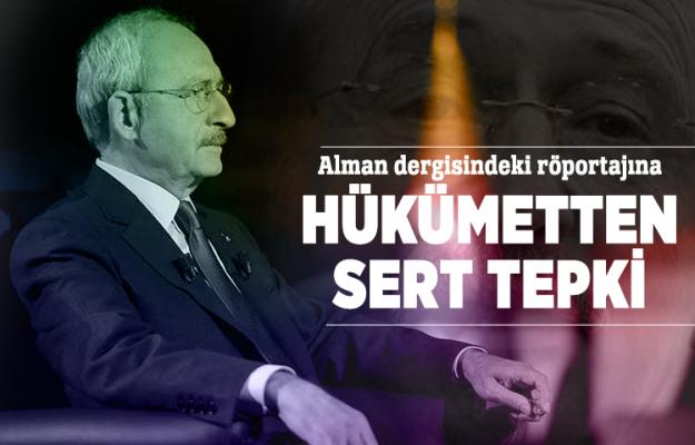 Kılıçdaroğlu’nun Alman dergisindeki röportajına Hükümetten sert tepki