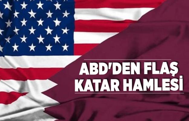 ABD'den flaş Katar hamlesi