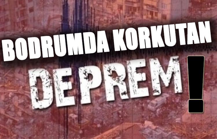Bodrum’da art arda 5 deprem!