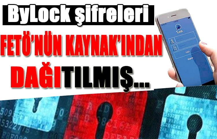 ByLock şifreleri FETÖ'nün Kaynak'ından dağıtılmış