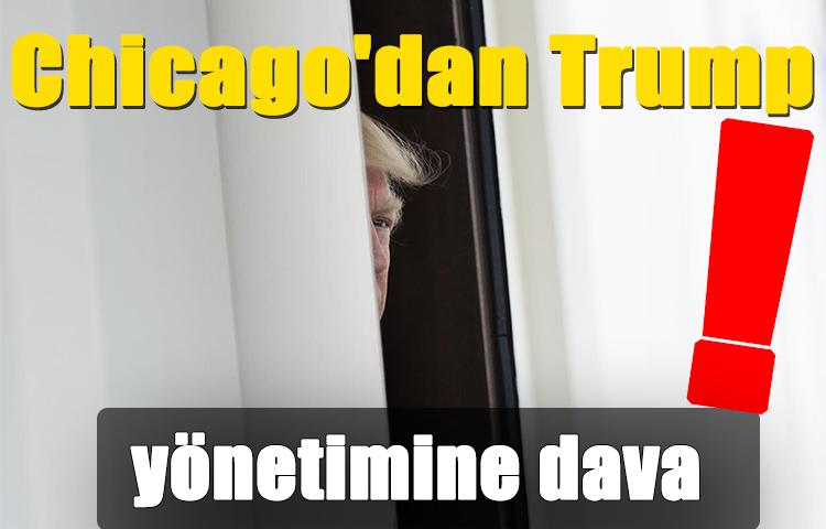 Chicago'dan Trump yönetimine dava