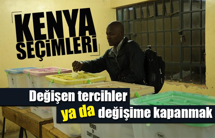 Kenya seçimleri: Değişen tercihler ya da değişime kapanmak