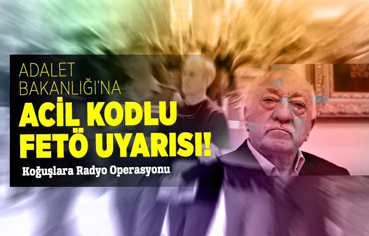 FETÖ koğuşlarına radyo operasyonu!