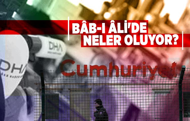 Bâb-ı Âli'de neler oluyor