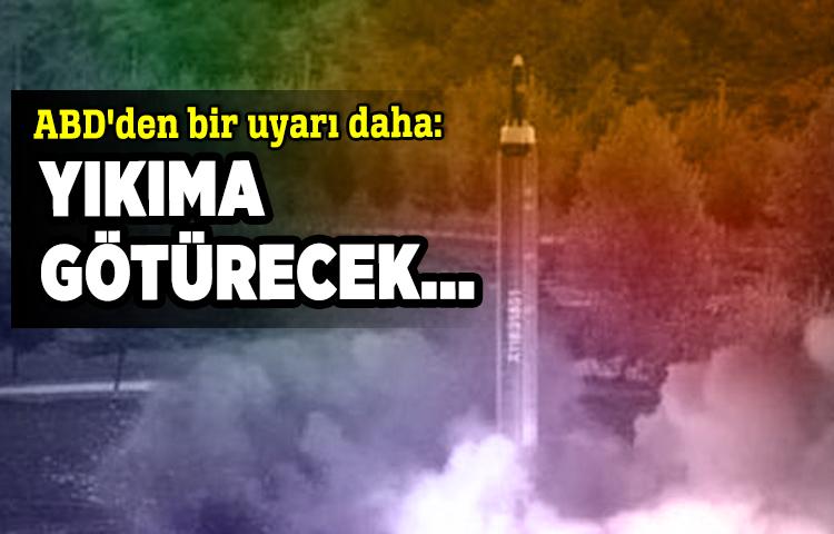 ABD'den Kuzey Kore'ye bir uyarı daha!