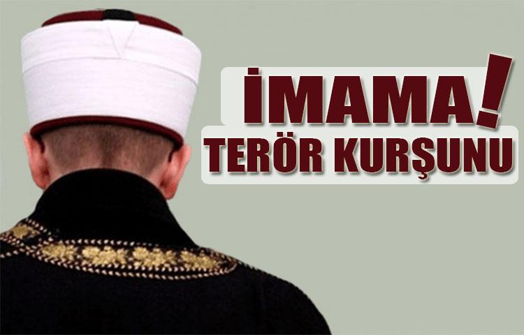 İmama terör kurşunu!