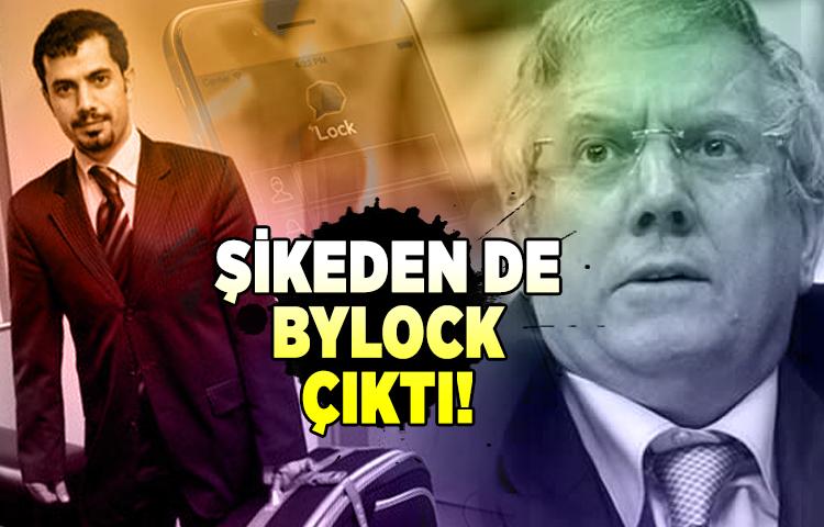 Şikeden de Bylock çıktı