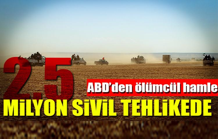 2.5 milyon sivil tehlikede