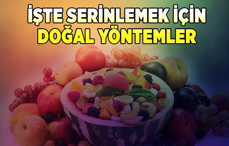 Serinlemek İçin Doğal Yöntemler
