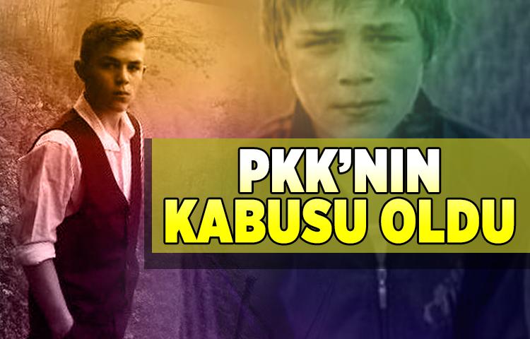 Şehit Eren, PKK’nın Kabusu Oldu