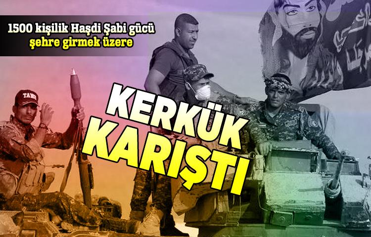 1500 kişilik Haşdi Şabi gücü Kerkük'e girmek üzere