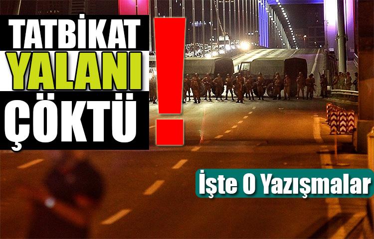 Tatbikat yalanı çöktü! İşte o yazışmalar