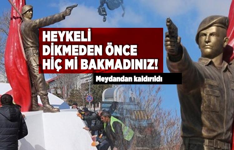 Ömer Halisdemir'e benzemeyen heykel kaldırıldı!