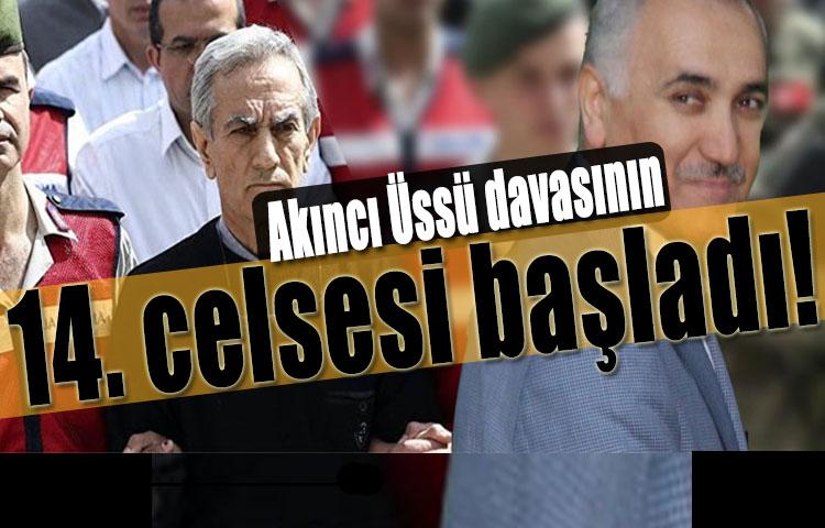 Akıncı Üssü davasının 14. celsesi başladı