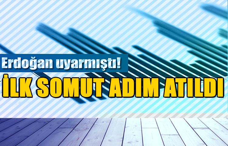 Erdoğan tepki göstermişti! İlk adım atıldı