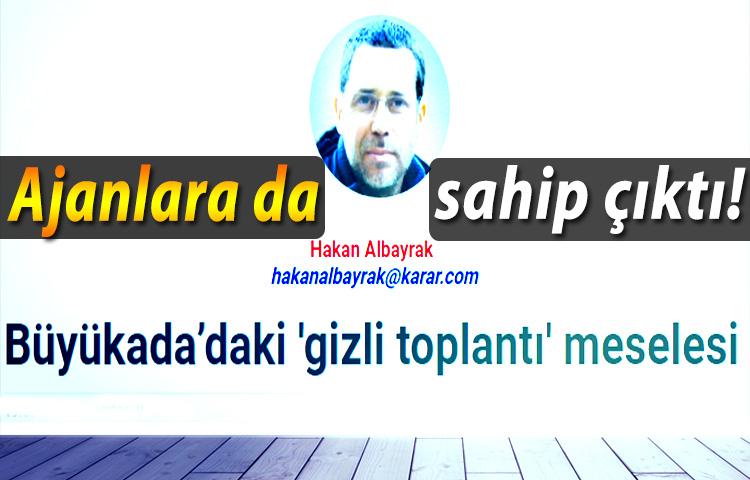 Ajanlara da sahip çıktı!