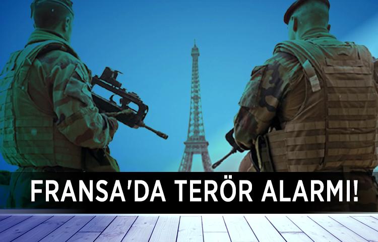 Fransa'da terör alarmı!
