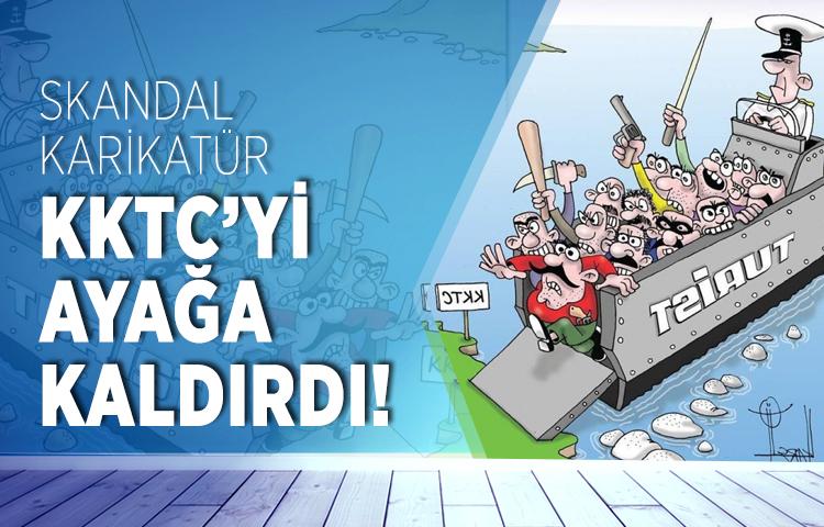 Skandal karikatür KKTC'yi ayağa kaldırdı!