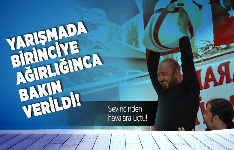 Birinciye, ağırlığınca öyle bir şey verildi ki...