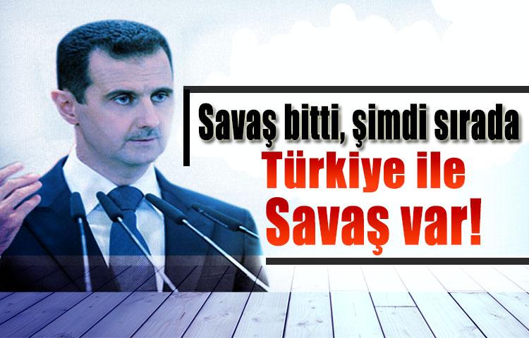 Savaş bitti, şimdi sırada Türkiye ile savaş var