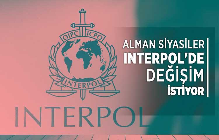Alman siyasiler Interpol'de değişim istiyor