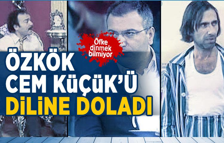Özkök, Cem Küçük’ü diline doladı