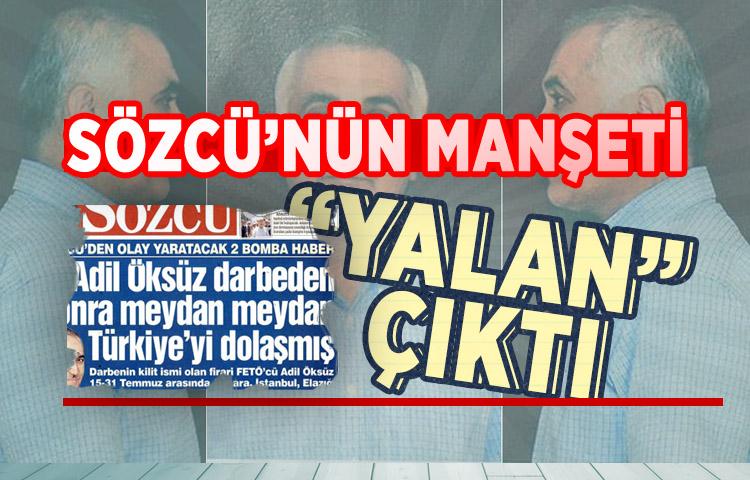 Sözcü’nün manşeti 'yalan' çıktı