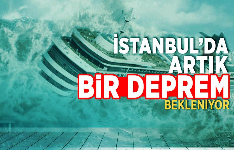 '2030'a kadar 7'nin üzerinde depremi yaşayacağız'